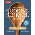 The New Cooking School Cookbook: Fundamentals - Hardcover
